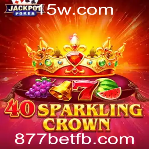 40SparklingCrown: Uma Nova Era de Entretenimento na Plataforma 877bet