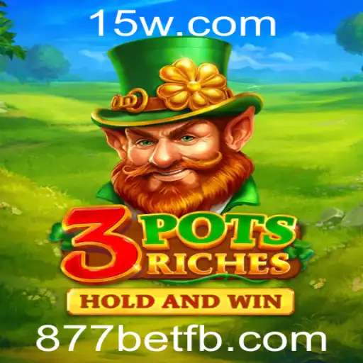 Descubra 3potsRiches: O Novo Fenômeno de Jogos de Azar com 877bet