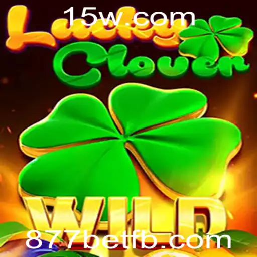 LuckyClover: Descubra as Regras e Novidades do Jogo com 877bet