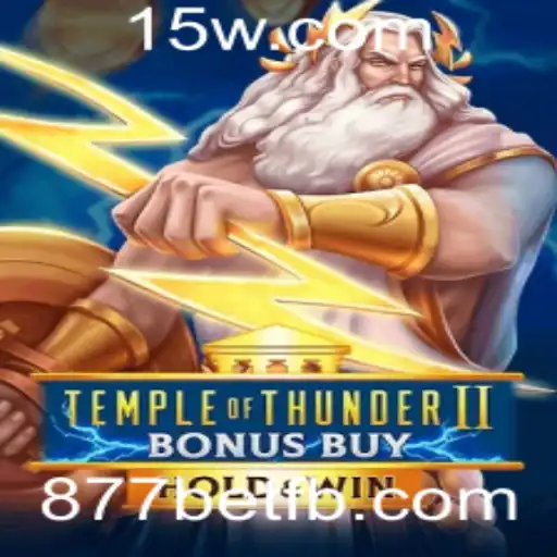 Explorando o Mundo de TempleofThunderIIBonusBuy: A Nova Experiência de Cassino com 877bet