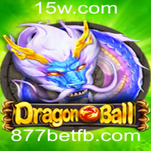 DragonBall: Mergulhe no Universo de Aventuras e Estratégia com 877bet